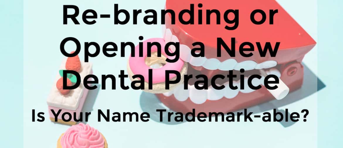 Re-branding-or-Opening-a-New-Dental-Practice-Featured-Image