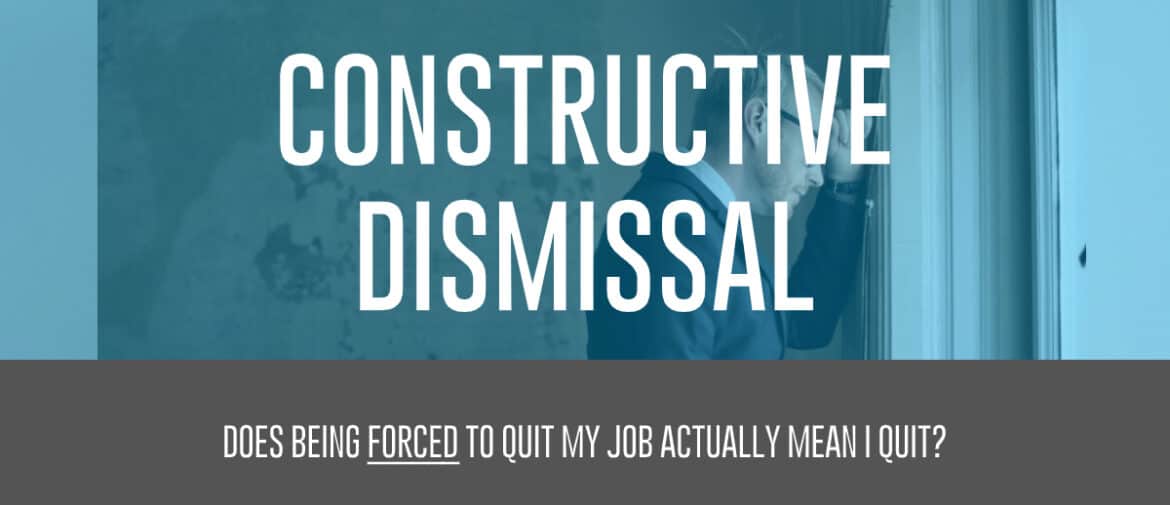 Constructive Dismissal Frustrated Employee